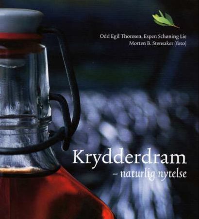Krydderdram 9788276432640 Odd Egil Thoresen Espen Schøning Lie Brukte bøker
