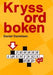 Kryssordboken 9788257314668 Daniel Danielsen Brukte bøker