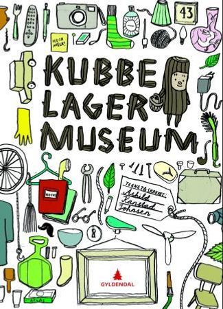 Kubbe lager museum 9788205397187 Åshild Kanstad Johnsen Brukte bøker