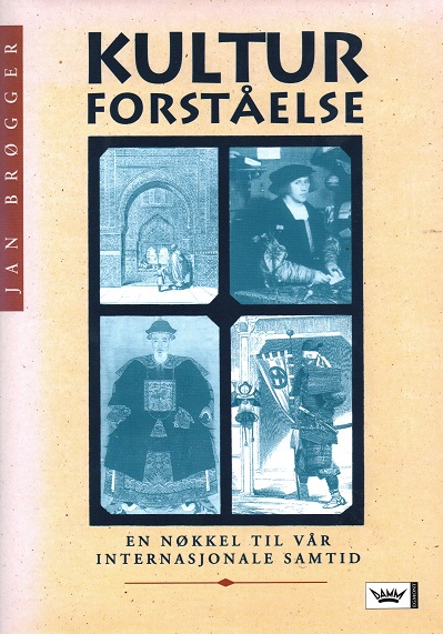 Kulturforståelse: en nøkkel til vår internasjonale samtid (Innbundet) - Bokia.no