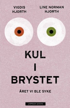 Kul i brystet 9788202853945 Line Norman Hjorth Vigdis Hjorth Brukte bøker