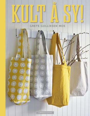 Kult å sy! 9788202481094 Grete Gulliksen Moe Brukte bøker