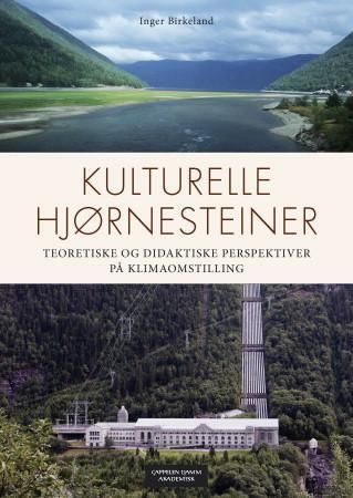 Kulturelle hjørnesteiner 9788202426163 Inger Birkeland Brukte bøker