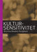 Kultursensitivitet: om å finne likhetene i forskjellene 9788279501091 Ragnhild Magelssen Brukte bøker