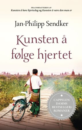 Kunsten å følge hjertet 9788202662455 Jan-Philipp Sendker Brukte bøker