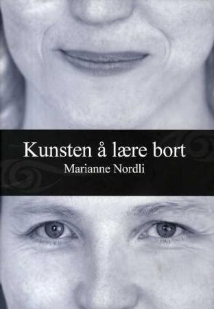 Kunsten å lære bort 9788292885055 Marianne Nordli Brukte bøker