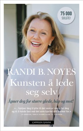 Kunsten å lede seg selv 9788202622695 Randi Bråthen Noyes Brukte bøker