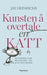 Kunsten å overtale en katt 9788243012189 Jay Heinrichs Brukte bøker
