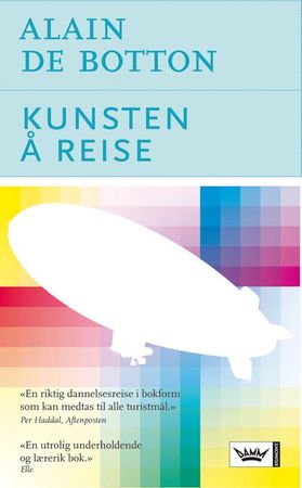 Kunsten å reise 9788204153036 Alain De Botton Brukte bøker