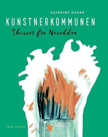 Kunstnerkommunen 9788293512066 Kathrine Geard Brukte bøker