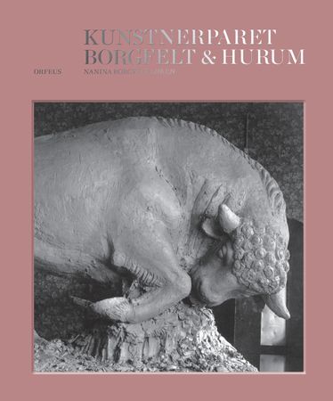 Kunstnerparet Borgfelt & Hurum 9788293140948 Nanina Borgfelt Løken Brukte bøker