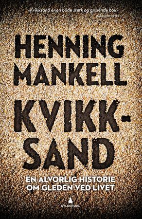 Kvikksand 9788205482548 Henning Mankell Brukte bøker