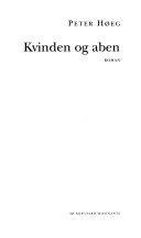 Kvinden og aben 9788716160164 Peter Høeg Brukte bøker