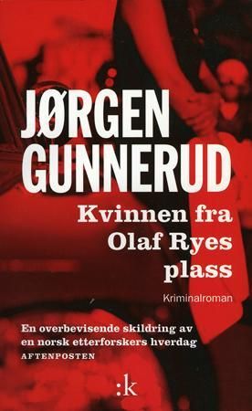 Kvinnen fra Olaf Ryes plass 9788205264786 Jørgen Gunnerud Brukte bøker