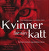 Kvinner for sin katt 9788248900634 Mia Kolbjørnsen Brukte bøker