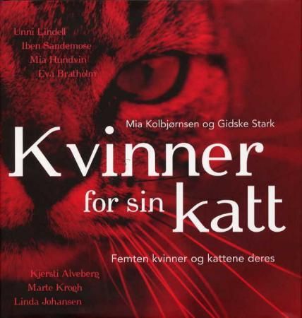 Kvinner for sin katt 9788248900634 Mia Kolbjørnsen Brukte bøker