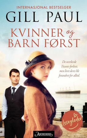 Kvinner og barn først 9788203372612 Gill Paul Brukte bøker