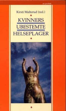 Kvinners ubestemte helseplager 9788253023175  Brukte bøker