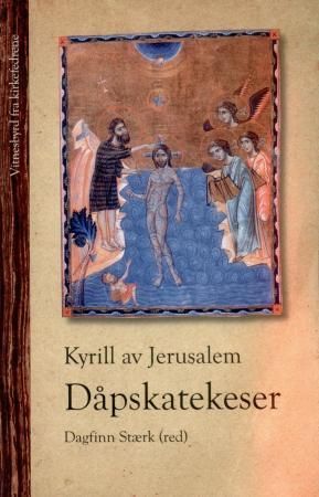 Kyrill av Jerusalem 9788253146225   Brukte bøker