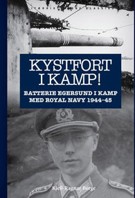 Kystfort i kamp! 9788292938515 Kjell-Ragnar Berge Brukte bøker