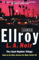 L.A. Noir 9780099255093 James Ellroy Brukte bøker