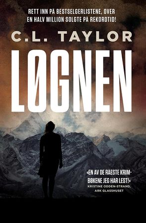 Løgnen 9788279007821 C.L. Taylor Brukte bøker