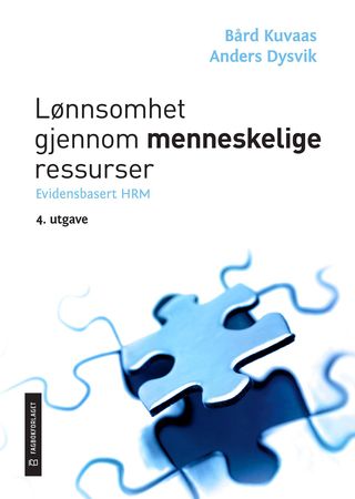 Lønnsomhet gjennom menneskelige ressurser 9788245033960 Bård Kuvaas Anders Dysvik Brukte bøker