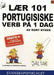 Lær 101 portugisiske verb på 1 dag 9788257318895 Rory Ryder Brukte bøker