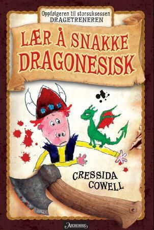 Lær å snakke dragonesisk 9788203252198 Cressida Cowell Brukte bøker