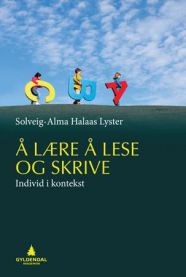 Å lære å lese og skrive: individ i kontekst 9788205400504 Solveig-Alma Halaas Lyster Brukte bøker