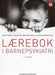 Lærebok i barnepsykiatri 9788215022857 Bernhard Weidle Ruth-Kari Ramleth Berit Grøholt Ida Garløv Brukte bøker
