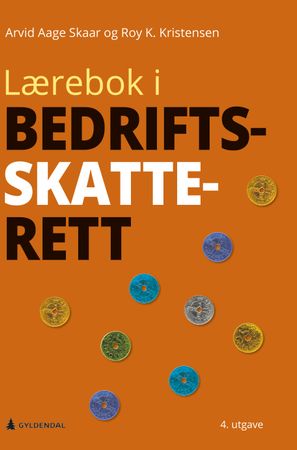 Lærebok i bedriftsskatterett 9788205591271 Roy K. Kristensen Arvid Aage Skaar Brukte bøker