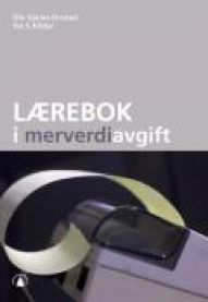 Lærebok i merverdiavgift 9788205298873 Tor S. Kildal Anders Bernhard Mikelsen Cecilie Aasprong Dyrnes Ole Gjems-Onstad Brukte bøker