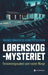 Lørenskog-mysteriet 9788205546868 Magnus Braaten Kenneth Fossheim Brukte bøker