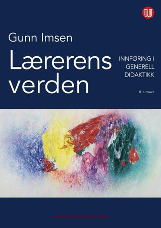 Lærerens verden 9788215045382 Gunn Imsen Brukte bøker