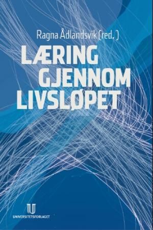 Læring gjennom livsløpet 9788215006802  Brukte bøker
