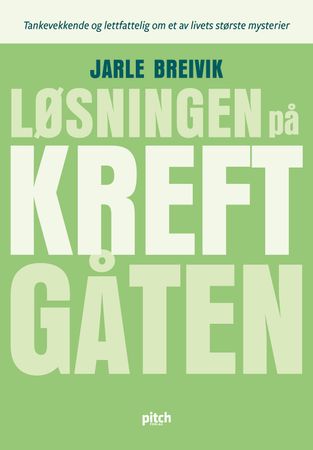 Løsningen på kreftgåten 9788284340302 Jarle Breivik Brukte bøker