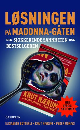 Løsningen på Madonna-gåten 9788202274542 Knut Nærum Elisabeth Botterli Peder Udnæs Brukte bøker