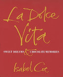 La Dolce Vita 9780743268455 Isabel Coe Brukte bøker