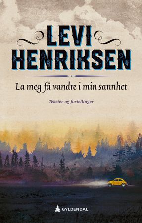 La meg få vandre i min sannhet 9788205578746 Levi Henriksen Brukte bøker