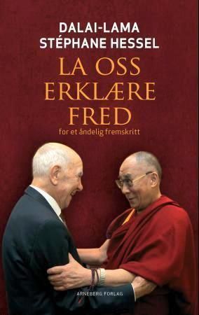 La oss erklære fred 9788282200592 Jean-Pierre Barou Sylvie Crossman   Stéphane Hessel Brukte bøker