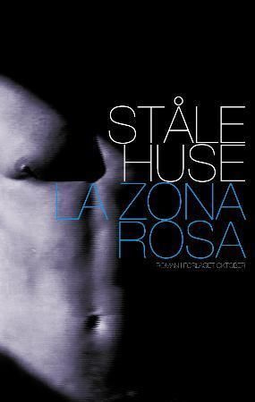 La Zona Rosa 9788249504534 Ståle Huse Brukte bøker