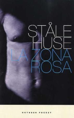 La Zona Rosa 9788249505210 Ståle Huse Brukte bøker