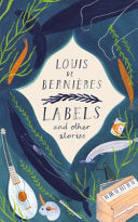 Labels and Other Stories 9781911215646 LOUIS. DE BERNIERES Brukte bøker