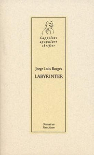 Labyrinter 9788202140335 Jorge Luis Borges Brukte bøker