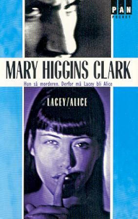 Lacey/Alice 9788204067418 Mary Higgins Clark Brukte bøker