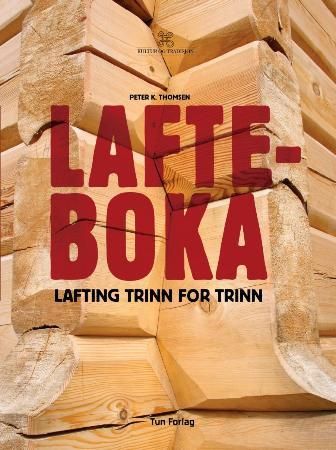 Lafteboka 9788252926972 Peter K. Thomsen Brukte bøker