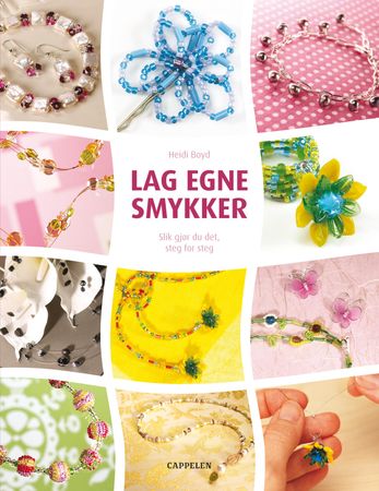 Lag egne smykker 9788202272210 Heidi Boyd Brukte bøker