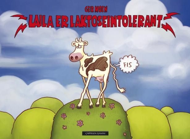 Laila er laktoseintolerant 9788202376222 Geir Moen Brukte bøker