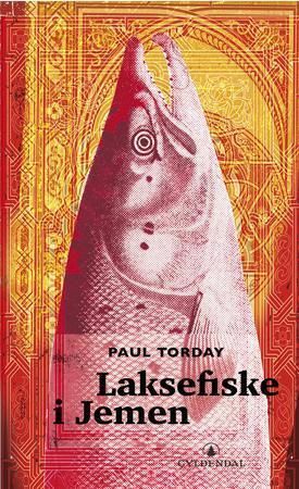 Laksefiske i Jemen 9788205362406 Paul Torday Brukte bøker